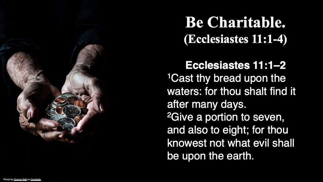Four Guiding Principles for a Rewarding and Happy Life (Ecclesiastes 11) - "From The Heart of A ...