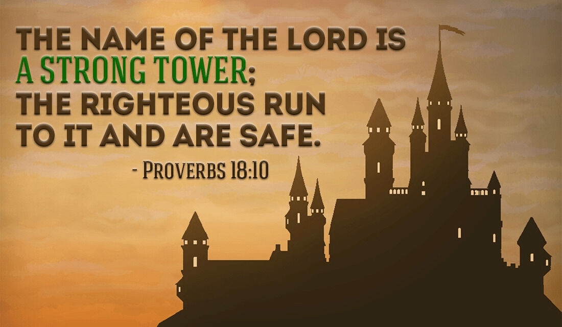 Have you run to Him lately? -Proverbs 18:10 eCard - Free Facebook Greeting Cards Online