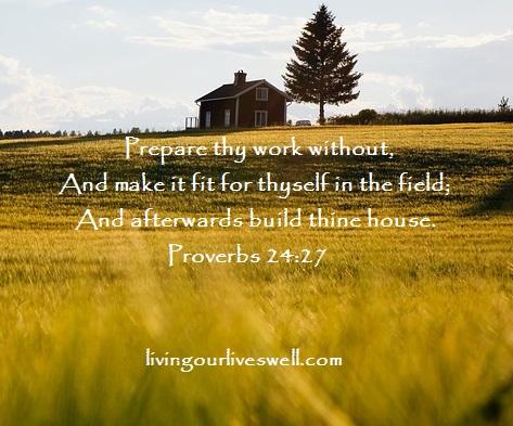 Living Our Lives Well: Proverbs 24 Scripture Pictures