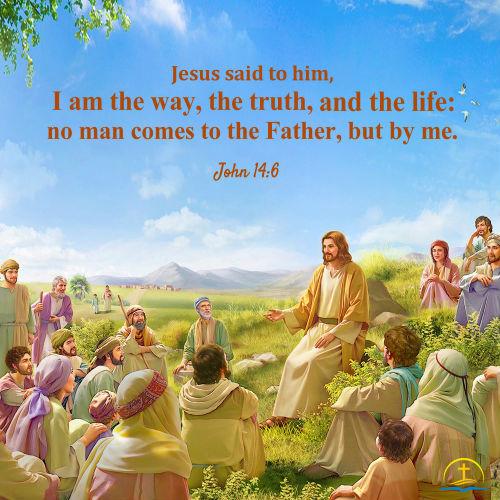 Jesus Christ is the Way the Truth and the Life - John 14:6 - Today's ...
