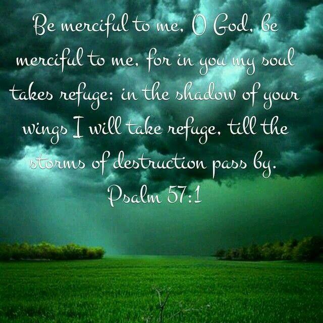 Psalm 57:1 | Psalm 57, Psalms, Inspirational quotes