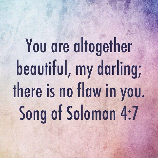 Song of Solomon 4:7 #beauty #godisgood # ...
